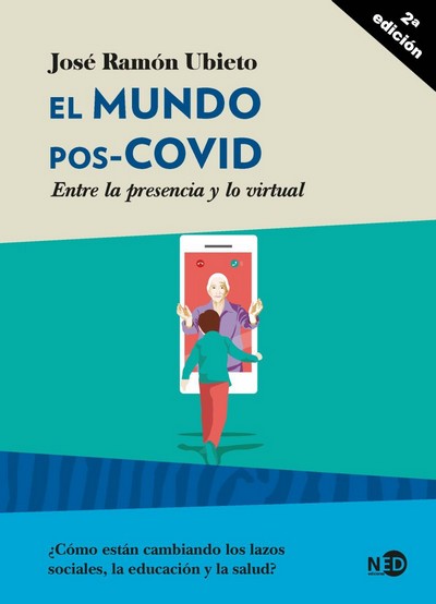 "El mundo pos-COVID. Entre la presencia y lo virtual", José Ramón Ubieto